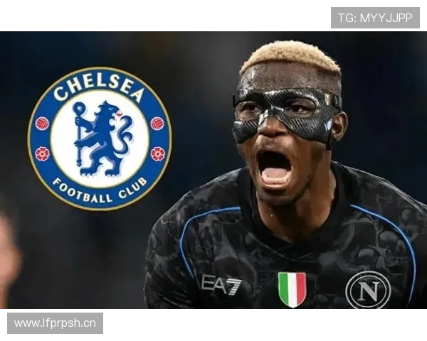 奥斯梅恩前场逼抢对战术体系的强化作用分析